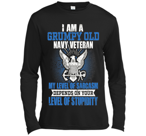 I'm A Grumpy Old Navy Veteran My Level Of Sarcasm Depends On