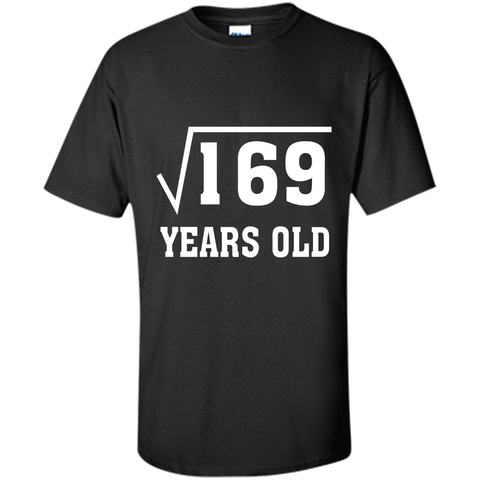 Square Root Of 169 Funny 13 Years Old T-Shirt 13th Birthday