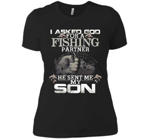 I Asked God For A Fishing Partner He Sent Me My Son t-shirt