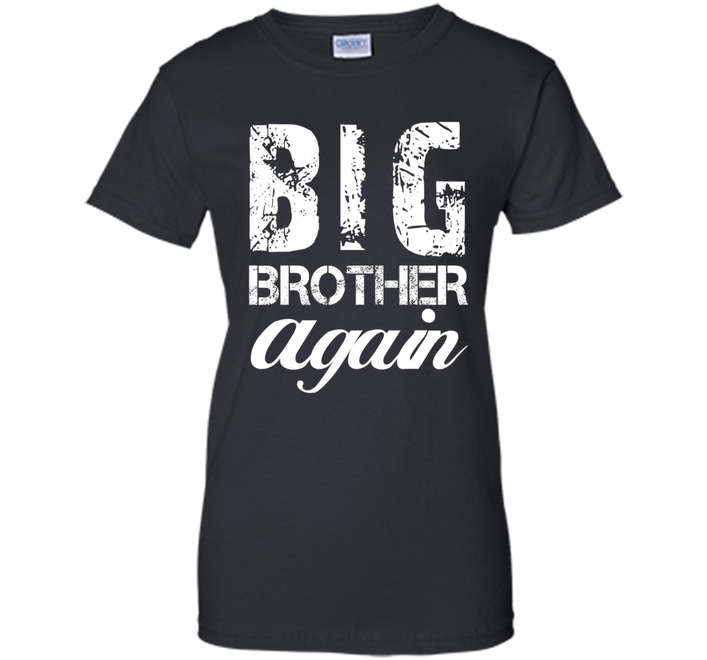 Big Brother again T-shirt