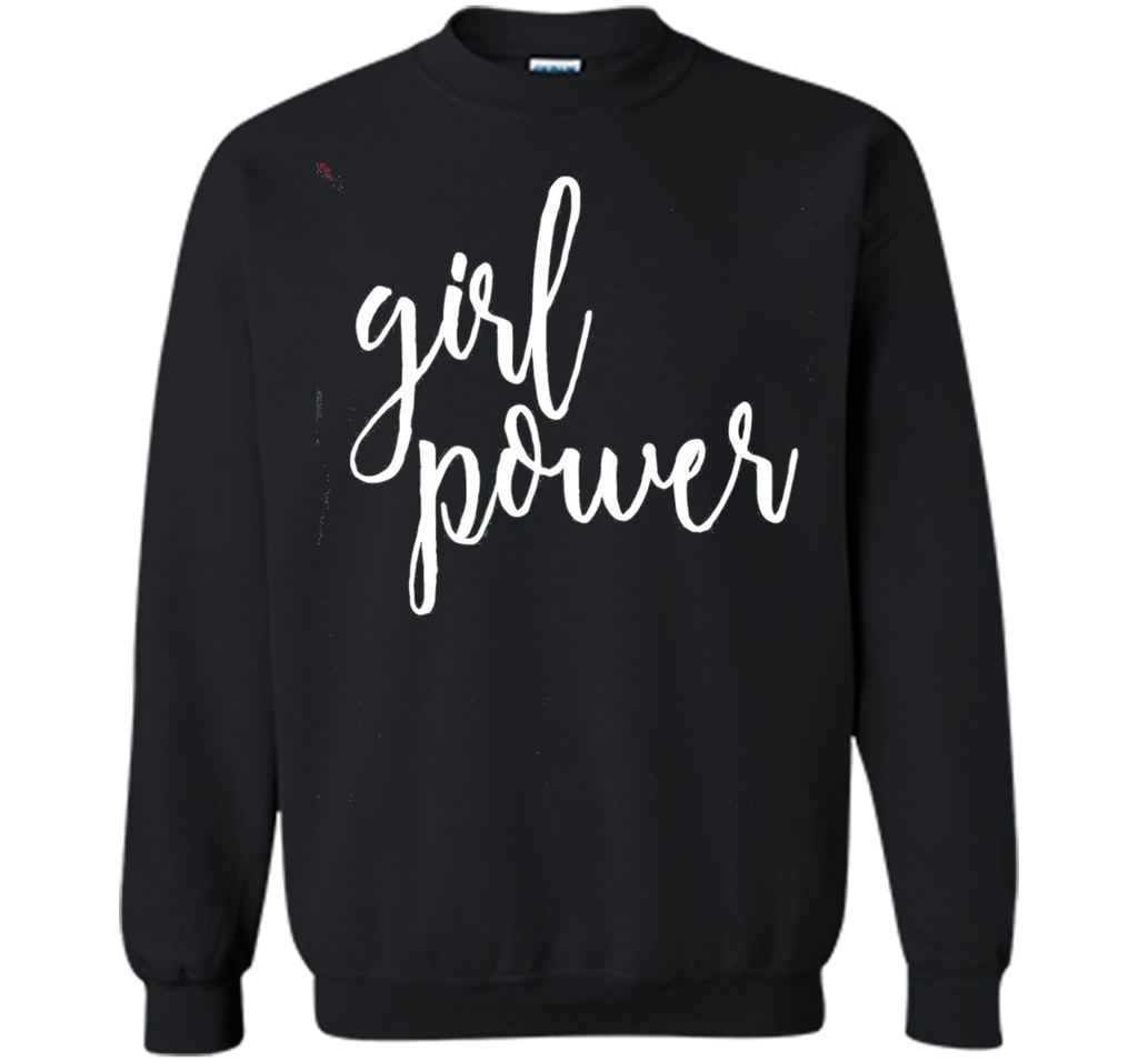 Girl Power Feminist T-shirt Women and Girls