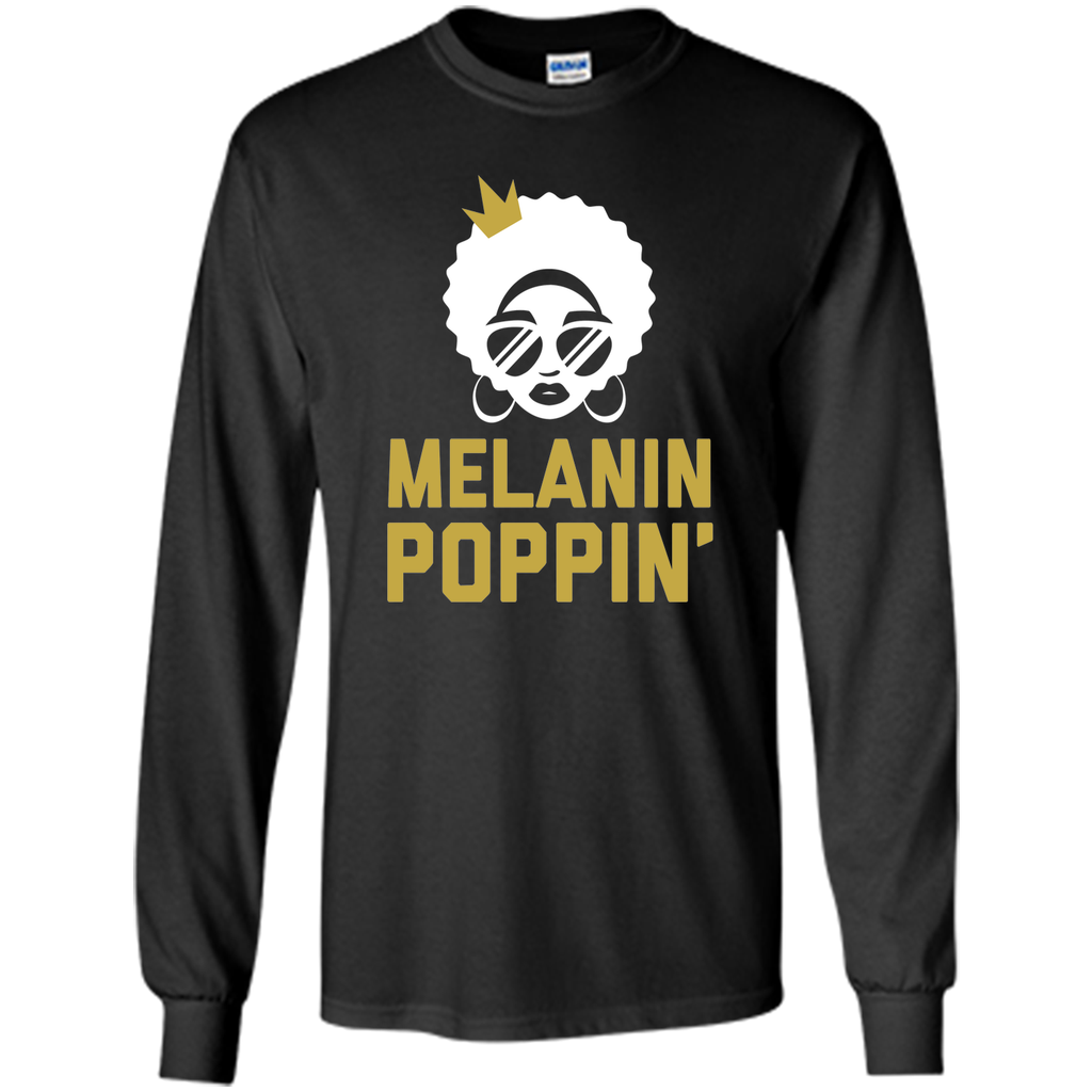 Melanin Poppin' Shirt  Melanin T-Shirt Queen Skin Color