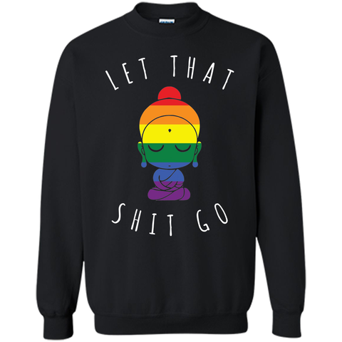 Let That Shit Go Little Buddha Shirt