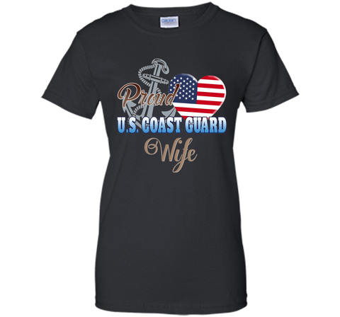 Proud U.S. Coast Guard Wife Patriotic Heart T Shirt t-shirt