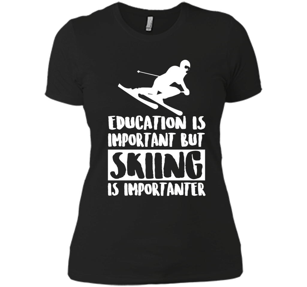 Education Is Important But Skiing Is Importanter
