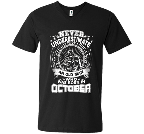 Never Underestimate An Old Man Who Was Born In October Shirt