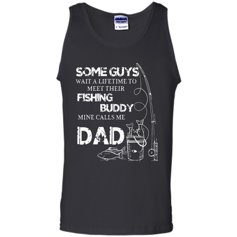 My Fishing Buddy Calls Me DAD T Shirt Proud Daddy