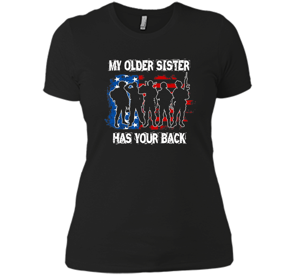My Older Sister Has Your Back T Shirts
