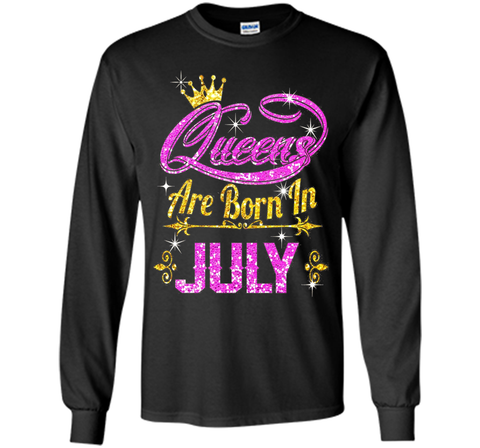 Queens Are Born In July Tshirt birthday gifts