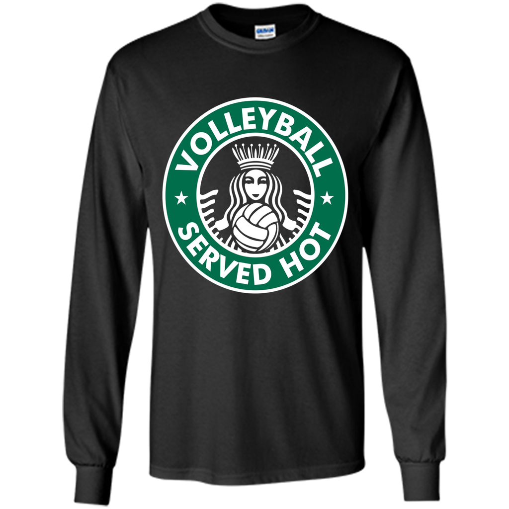 Volleyball Served Hot T-Shirt - Great Volleyball Player Tee