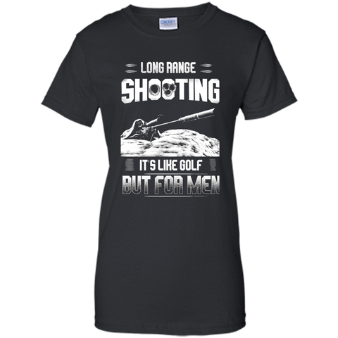 Long range shooting it's like golf but for men