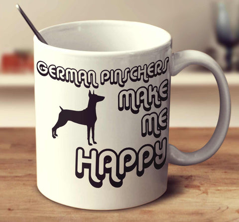 German Pinschers Make Me Happy 2