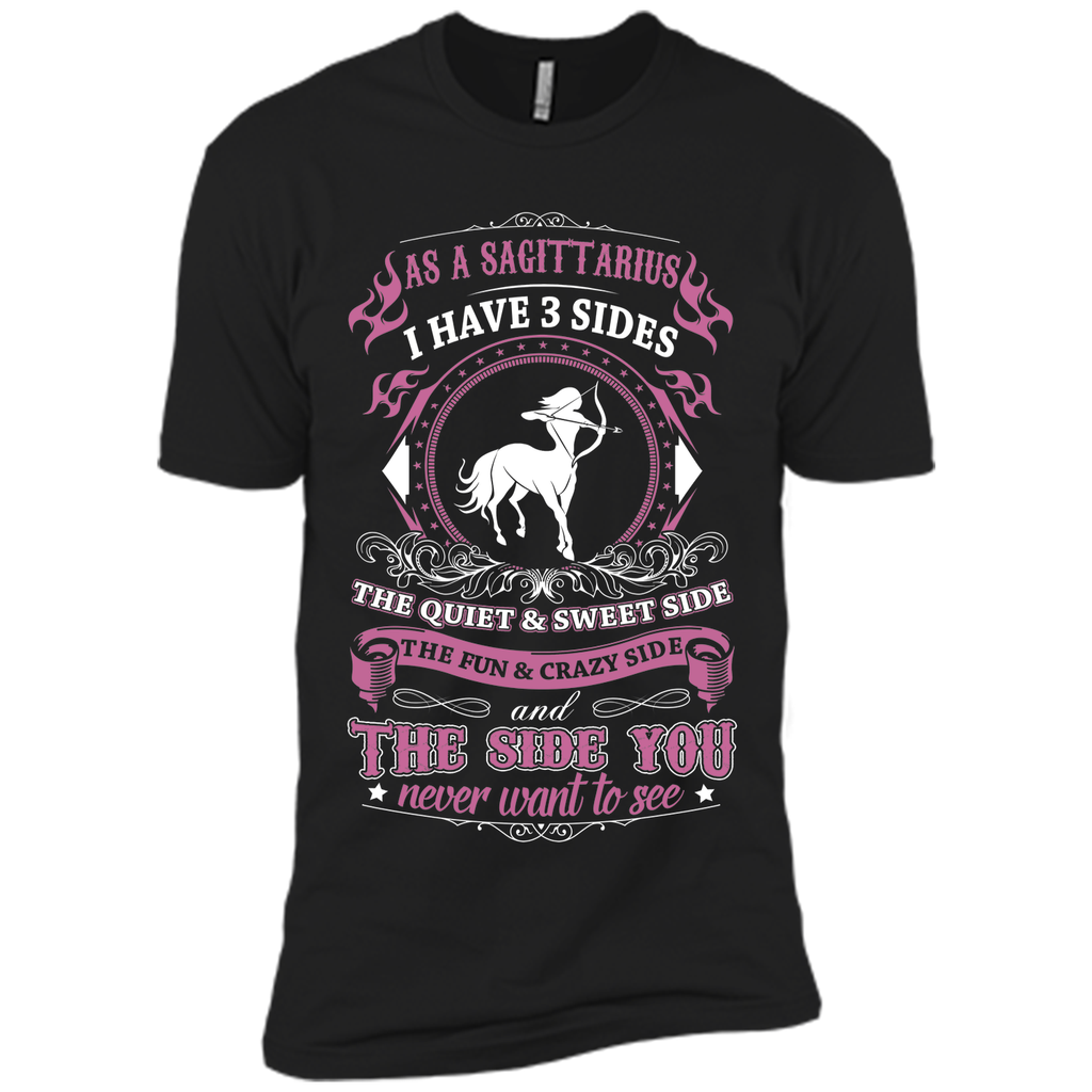 As A Sagittarius I Have 3 Sides T_Shirt