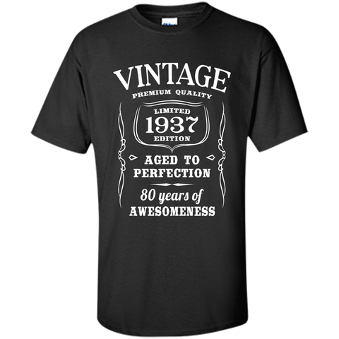 80th Birthday Gift T-Shirt Limited 1937 Edition