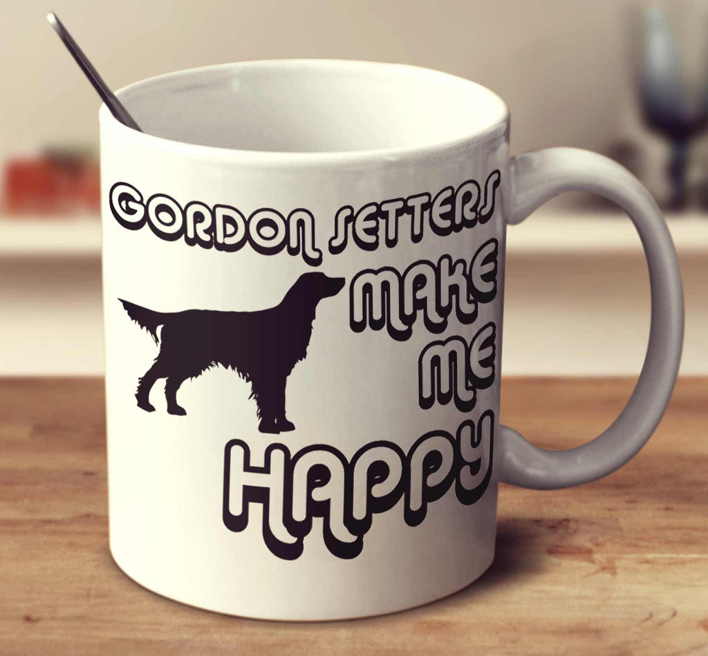 Gordon Setters Make Me Happy 2