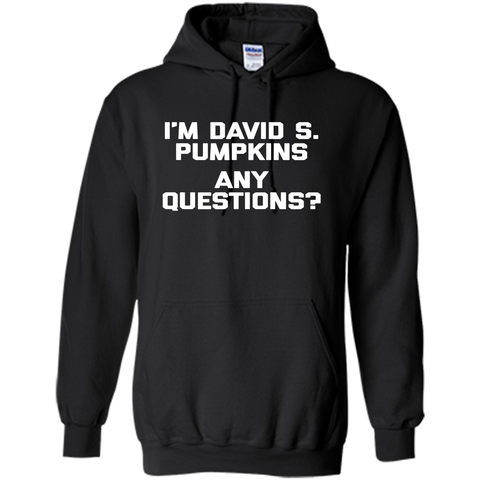 'm David S Pumpkins, Any Questions T-Shirt funny saying TV