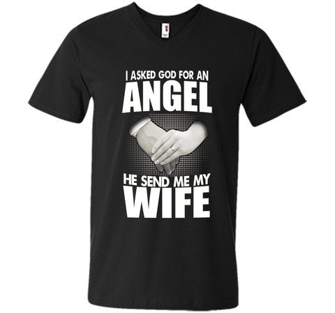 I Asked God for an Angel He Sent Me My Wife T-shirt