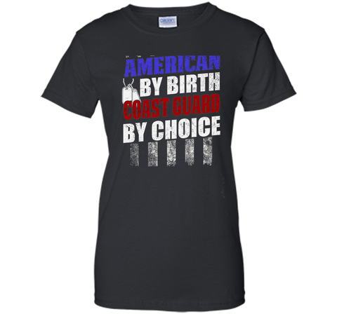 American By Birth Coast Guard T-shirt Armed Force Day cool shirt