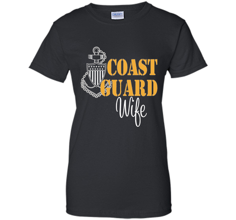 Coast Guard Wife shirts - Best Gifts for Coast Guard cool shirt