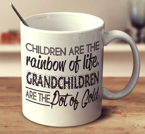 Grandchildren Are The Pot Of Gold