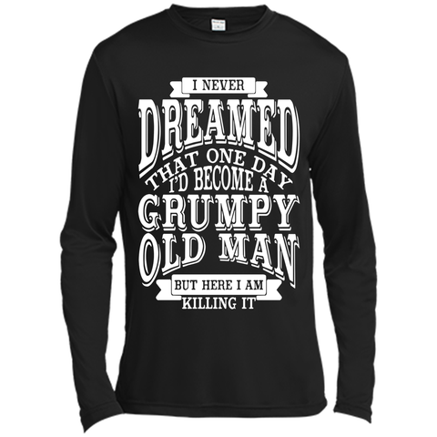 I Never Dreamed That One Day I'd Become A Grumpy Old Man But