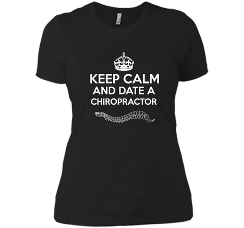 Chiropractor T-shirt - Keep calm and date a Chiropractor