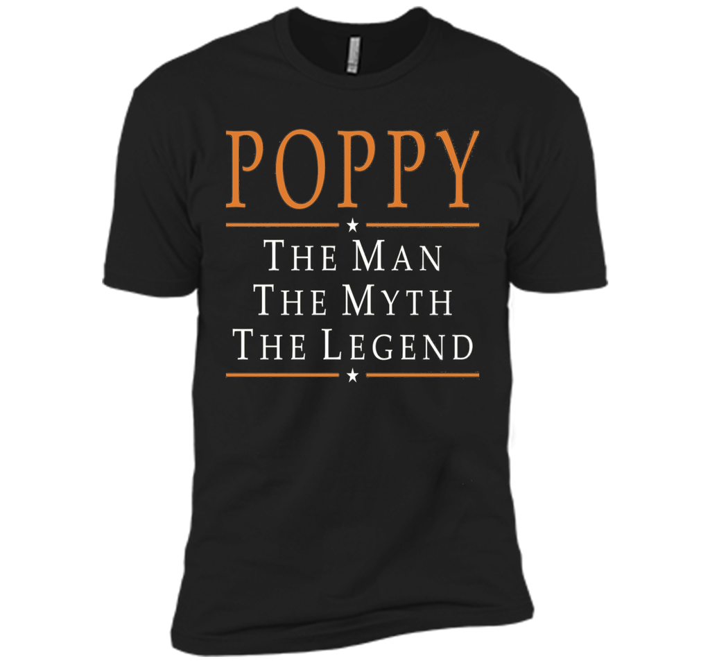 Poppy The Man The Myth The Legend T-Shirt Tshirt