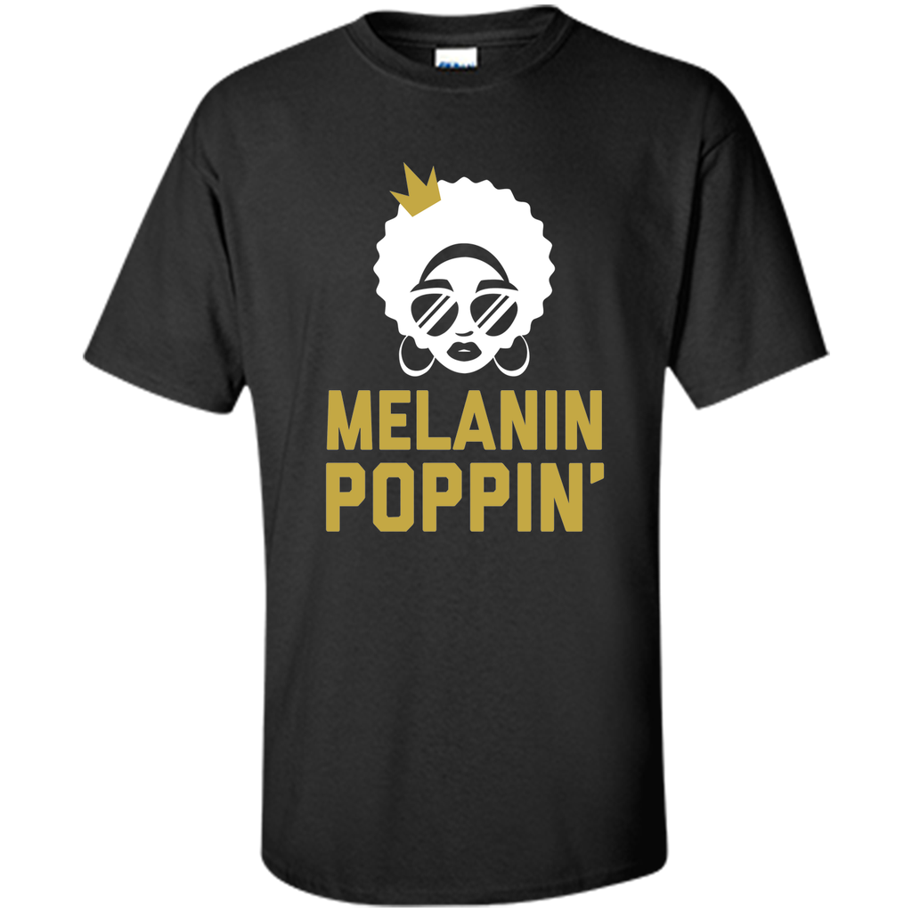 Melanin Poppin' Shirt  Melanin T-Shirt Queen Skin Color