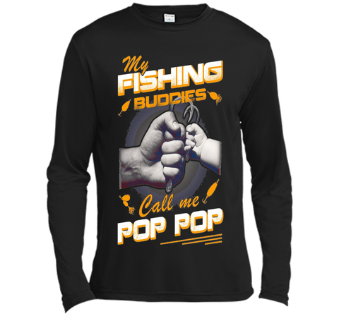 My Fishing Buddies Call Me Pop Pop Shirt