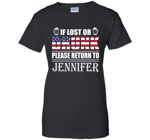 If Lost Or Drunk Please Return To Jennifer T-Shirt- Beer Sh