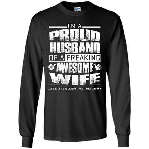 I am A Proud Husband Of A Freaking Awesome Wife cool shirt