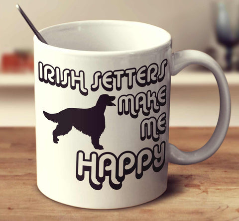 Irish Setters Make Me Happy 2