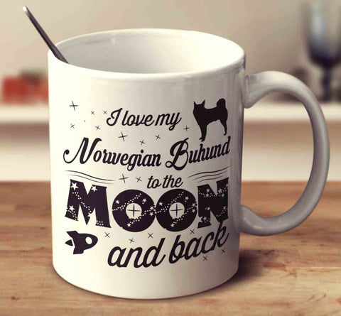 I Love My Norwegian Buhund To The Moon And Back