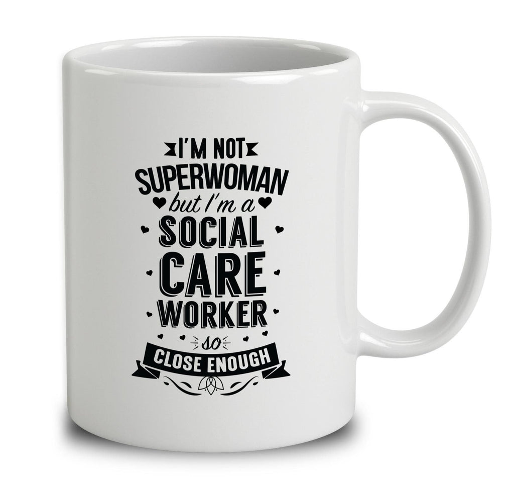 I'm Not Superwoman But I'm A Social Care Worker