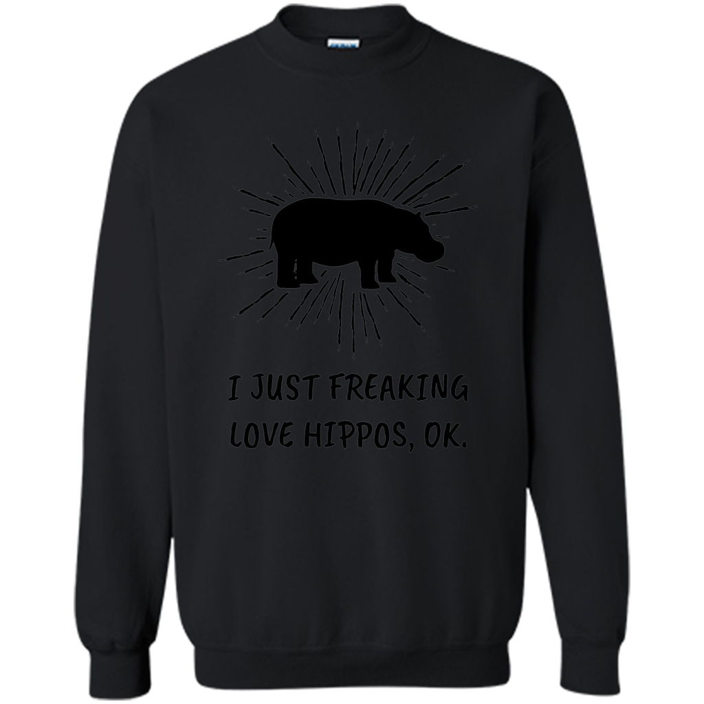 I Just Freaking Love Hippos OK Funny Hippo Lovers T-Shirt