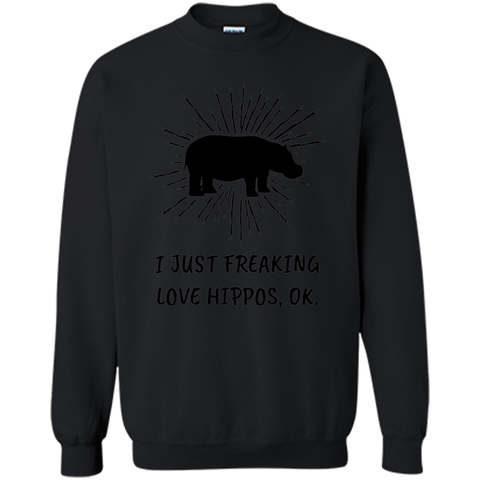I Just Freaking Love Hippos OK Funny Hippo Lovers T-Shirt