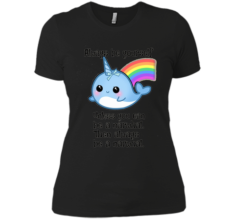 The Always Be A Narwhal Shirt