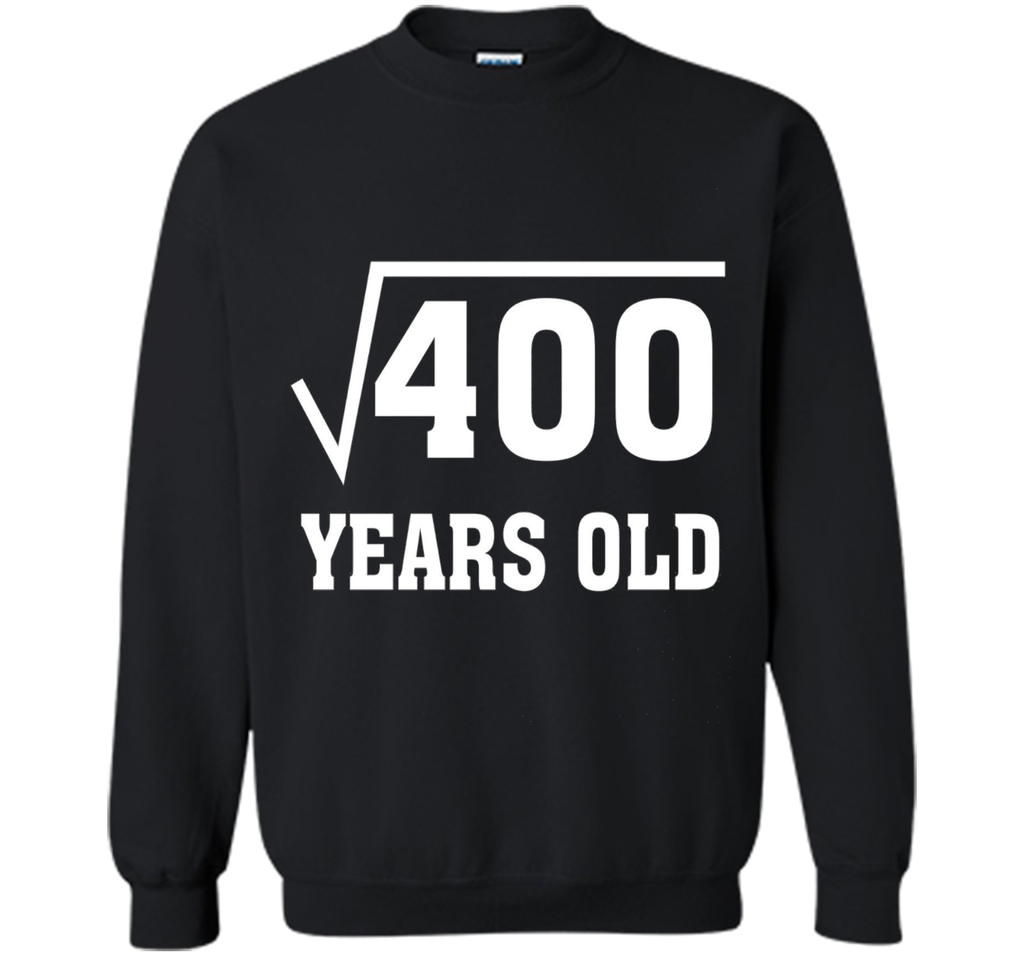 Square Root Of 400 Funny 20 Years Old T-Shirt 20th Birthday