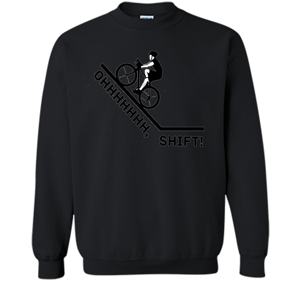 Oh Shift Bicycle Bike Rider Funny T-Shirt