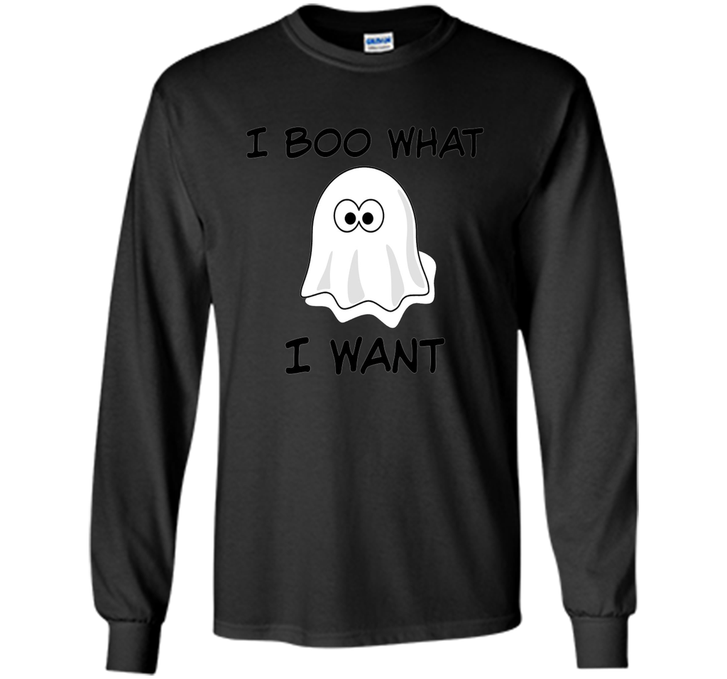 Funny Halloween T Shirt, I BOO What I want LS Ultra Cotton Tshirt