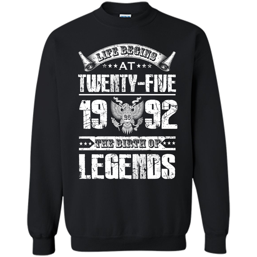 Life begins at 25, 1992 the birth of legends- 1992 T Shirt shirt
