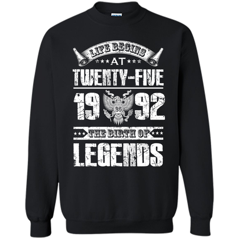 Life begins at 25, 1992 the birth of legends- 1992 T Shirt shirt