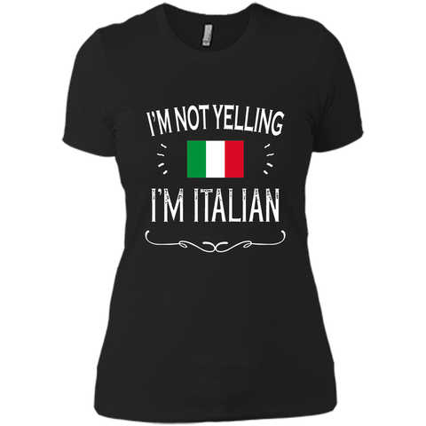 Italian Gift Shirt - I'm Not Yelling I'm Italian Shirt
