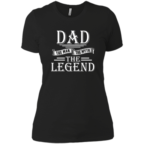 Dad The Man The Myth The Legend T Shirt