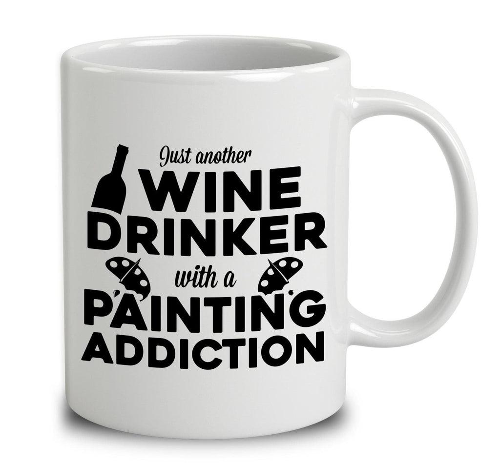 Just Another Wine Drinker With A Painting Addiction