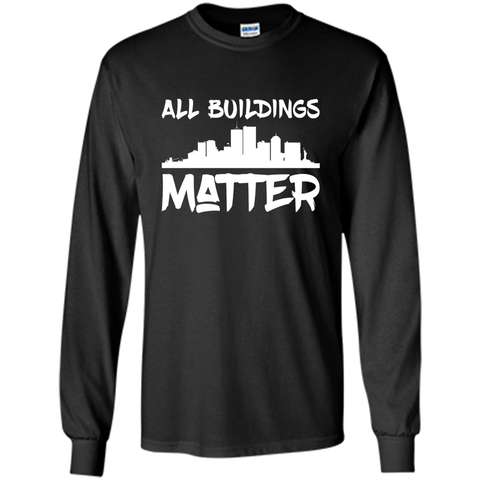 All Buildings Matter T-Shirt