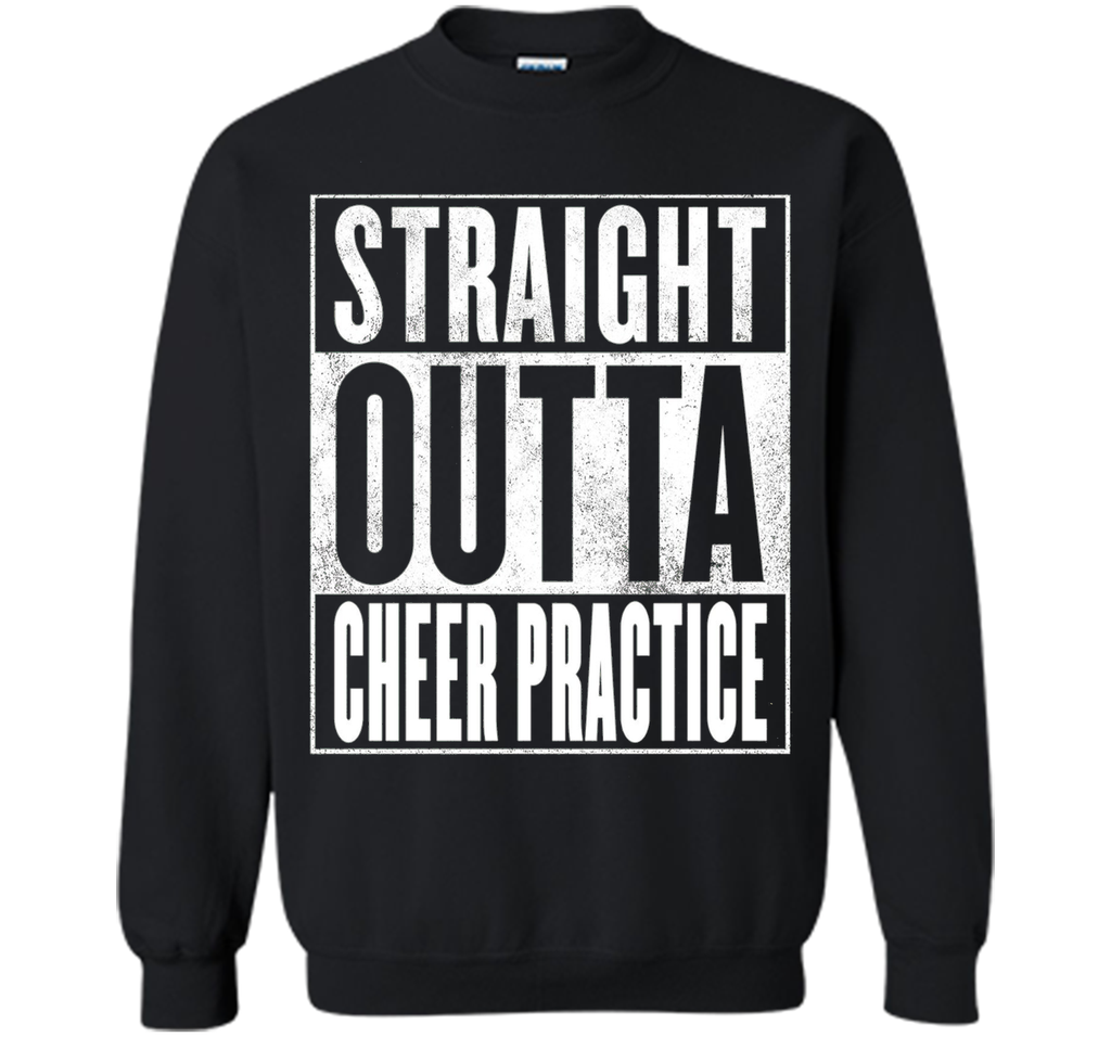 Cheer Practice T-Shirt - STRAIGHT OUTTA CHEER PRACTICE Shirt
