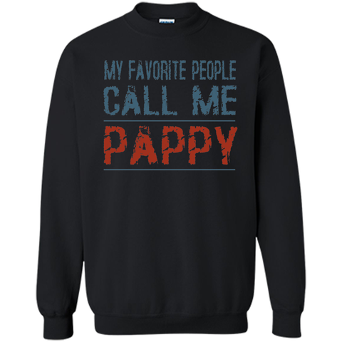 My Favorite People Call Me Pappy Proud Dad Grandpa T-shirt