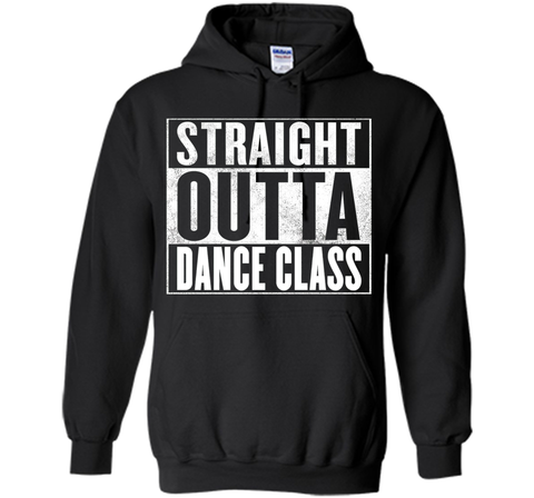 Dance Class T-Shirt - STRAIGHT OUTTA DANCE CLASS Shirt