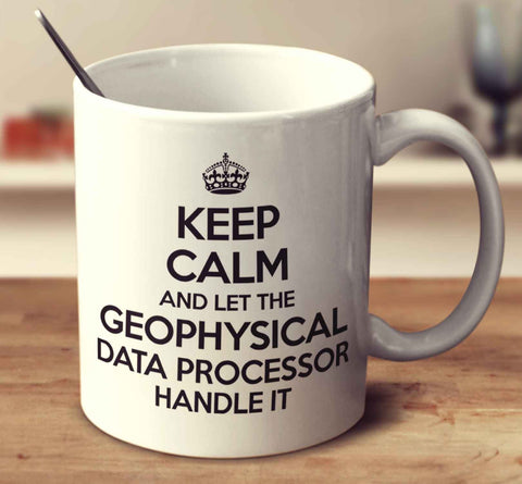 Keep Calm And Let The Geophysical Data Processor Handle It